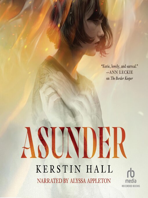 Title details for Asunder by Kerstin Hall - Wait list